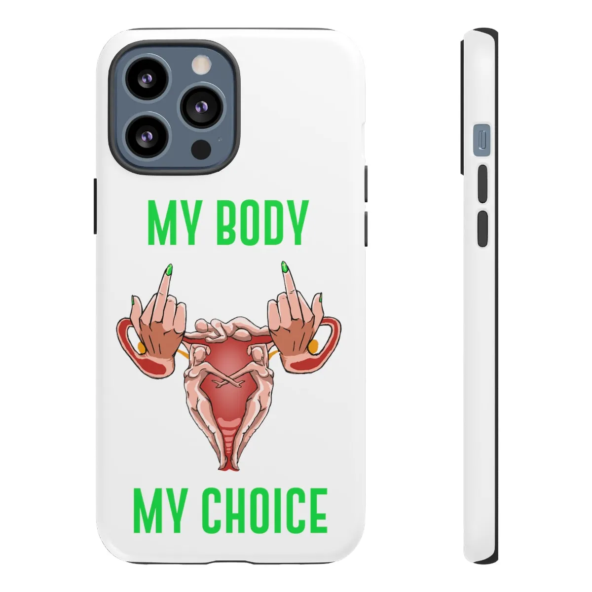 Affirmation Feminist Pro Choice Phone Cases – These Are My Roots