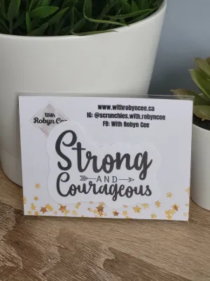 "Strong & Courageous" Sticker