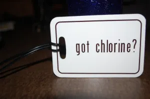 Swim Luggage Tag, Bag Tag,  Got Chlorine?, Sport Bag Tag, Swim Team Bag Tag, Swim Party favor